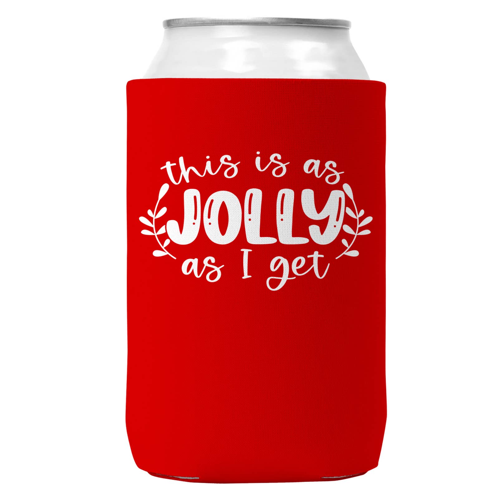 As Jolly As I Get Christmas Can Coozie Cooler 12oz Cans