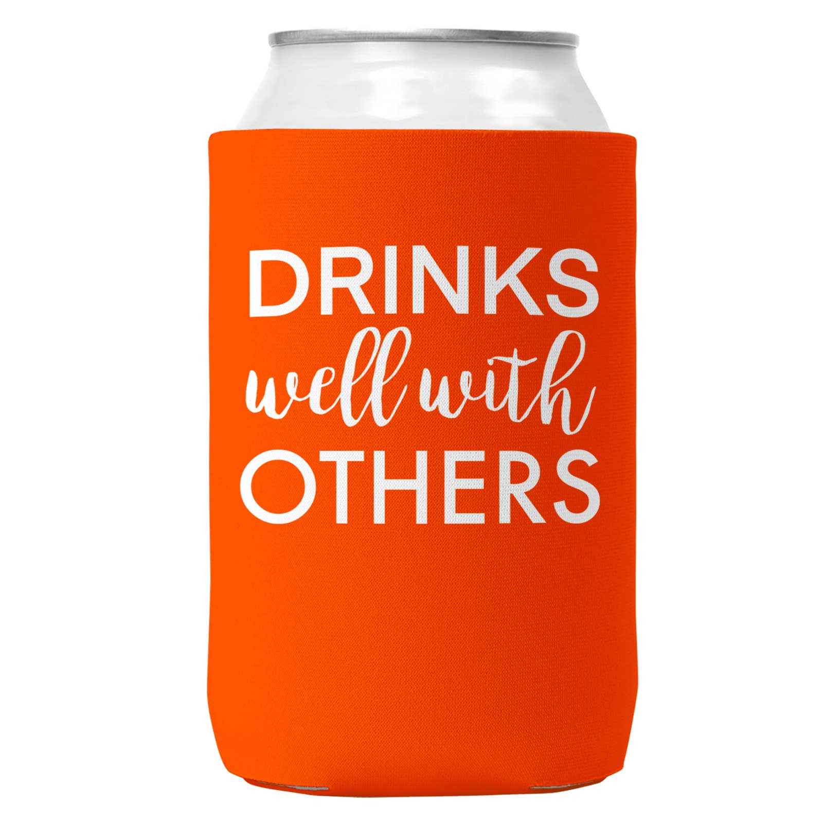 Drinks Well With Others Can Coozie Cooler for 12oz Cans