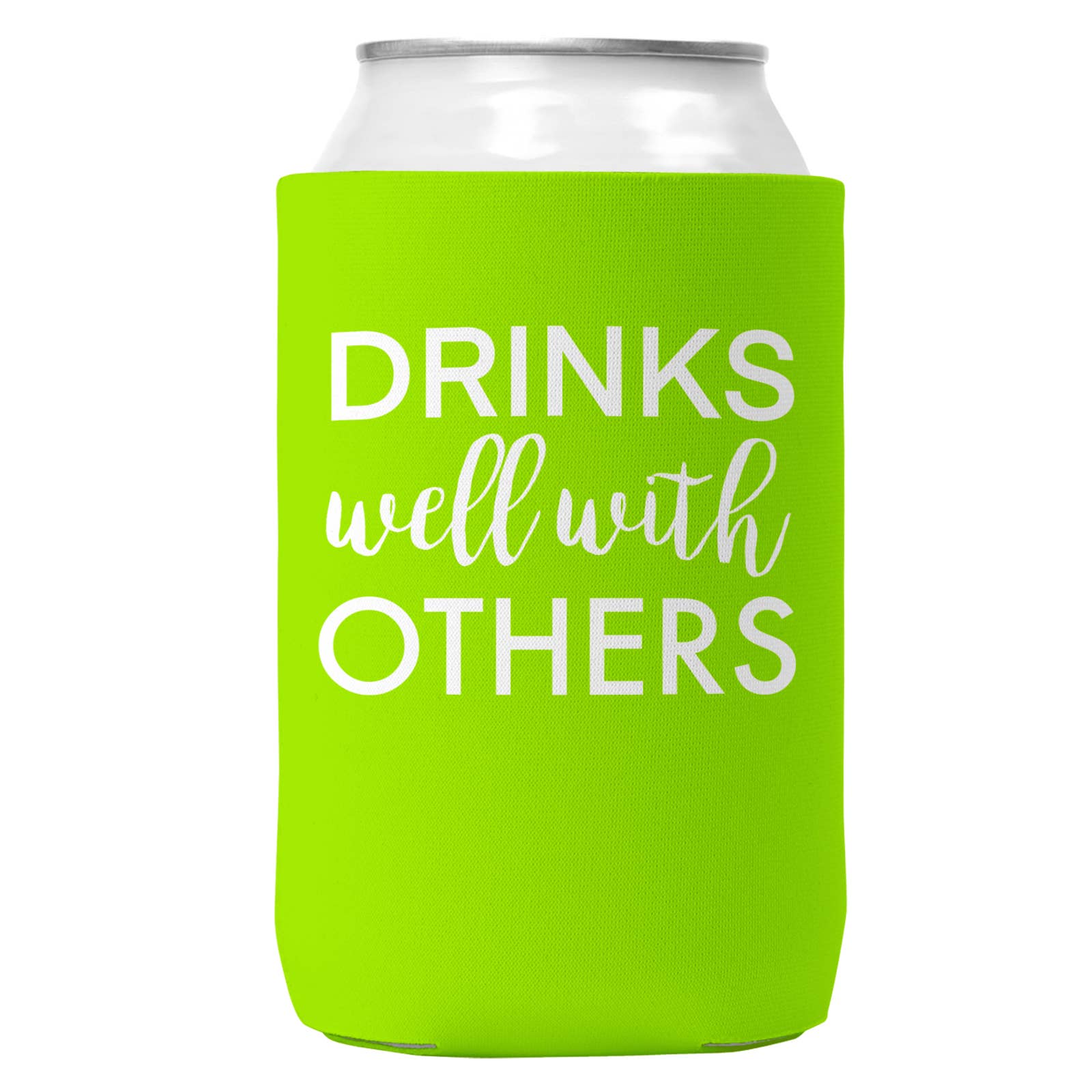Drinks Well With Others Can Coozie Cooler for 12oz Cans