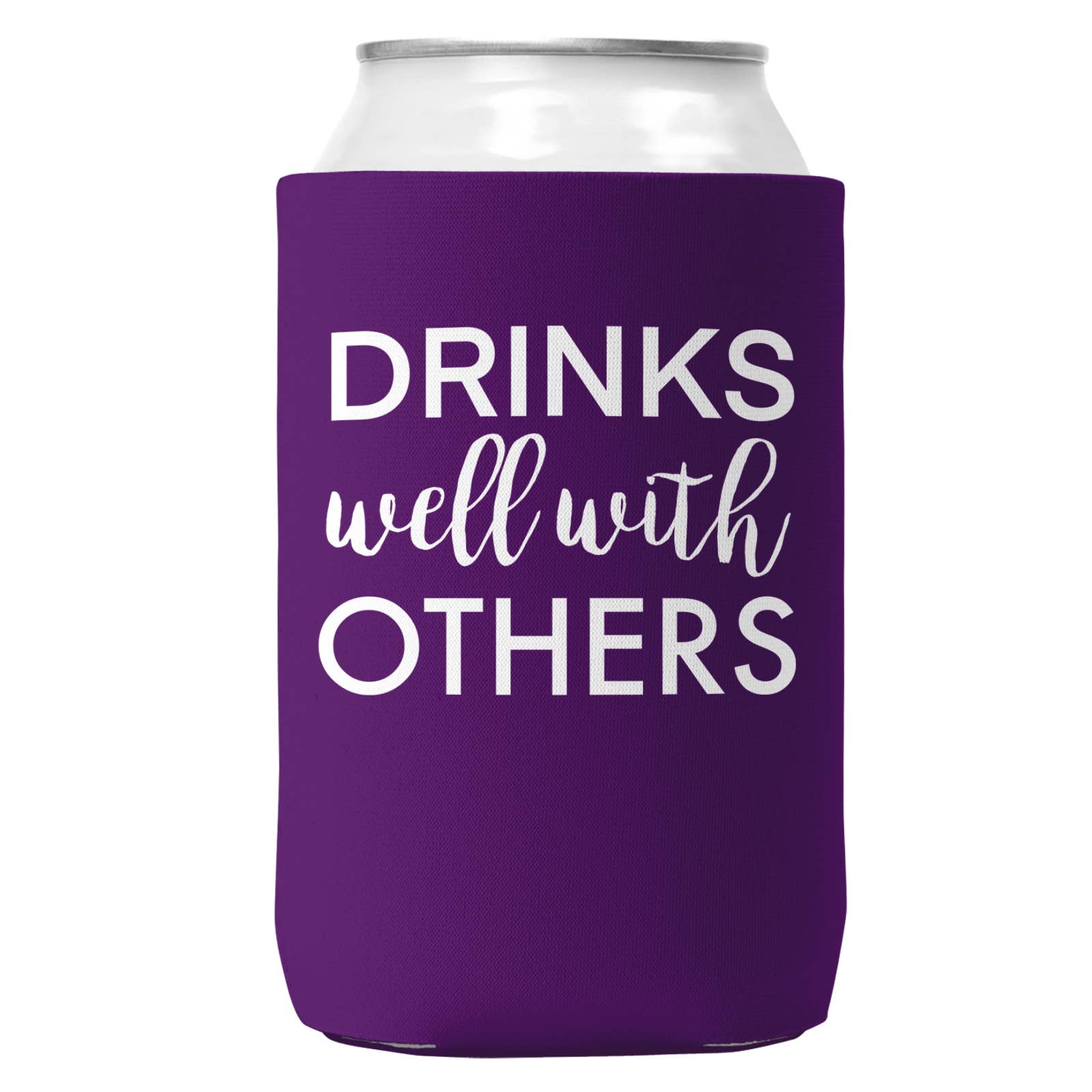 Drinks Well With Others Can Coozie Cooler for 12oz Cans