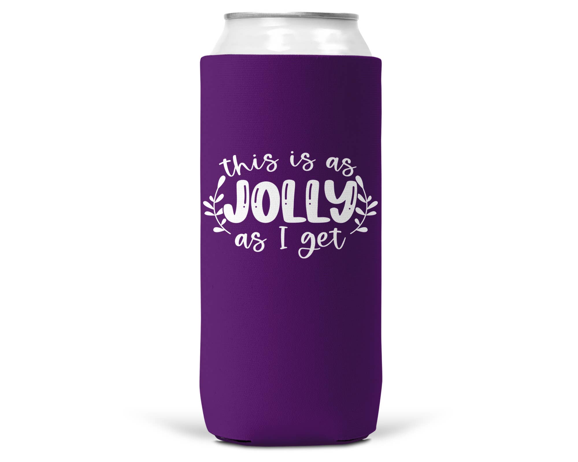 This is As Jolly As I Get Christmas SLIM CAN Coozie 12oz