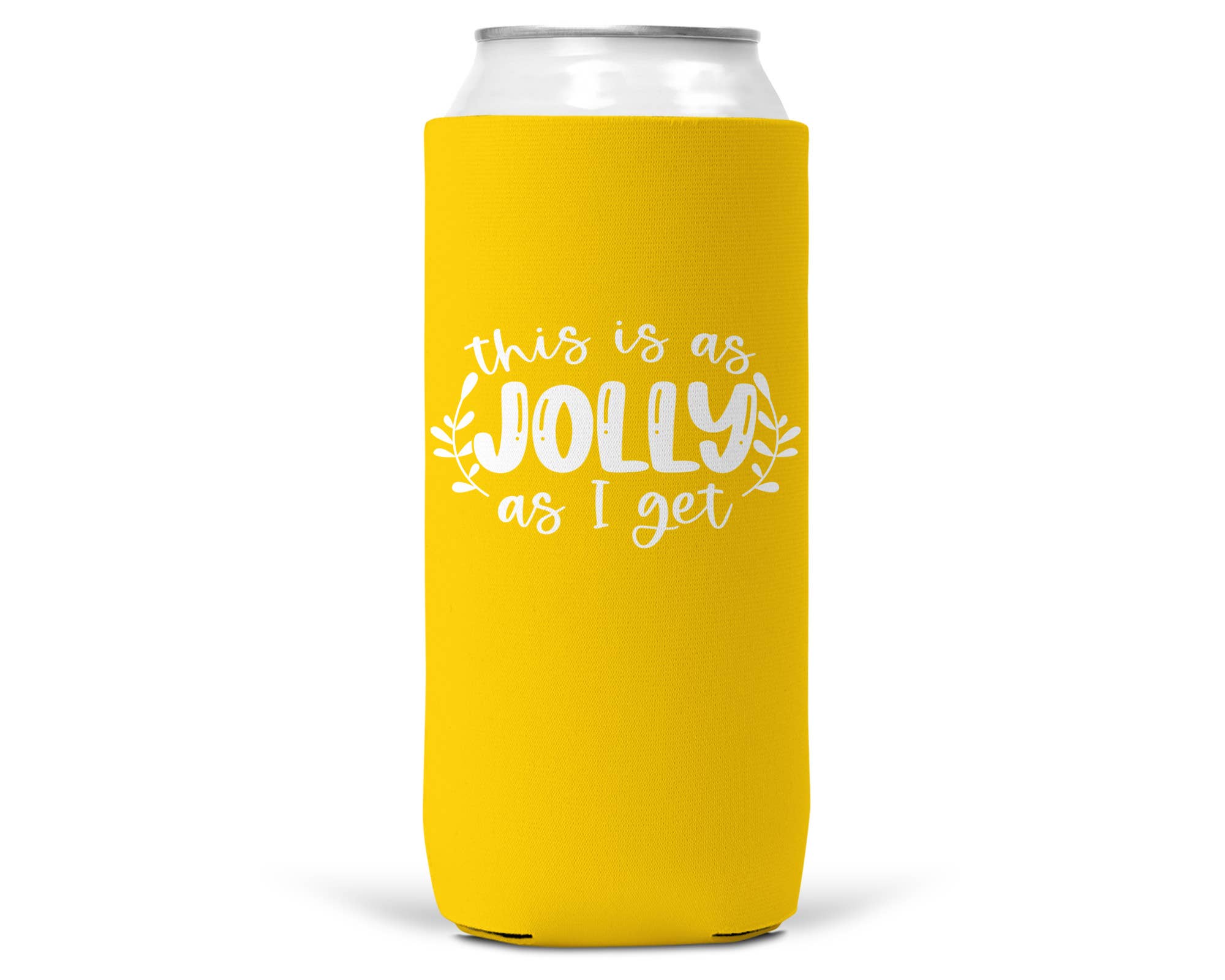 This is As Jolly As I Get Christmas SLIM CAN Coozie 12oz
