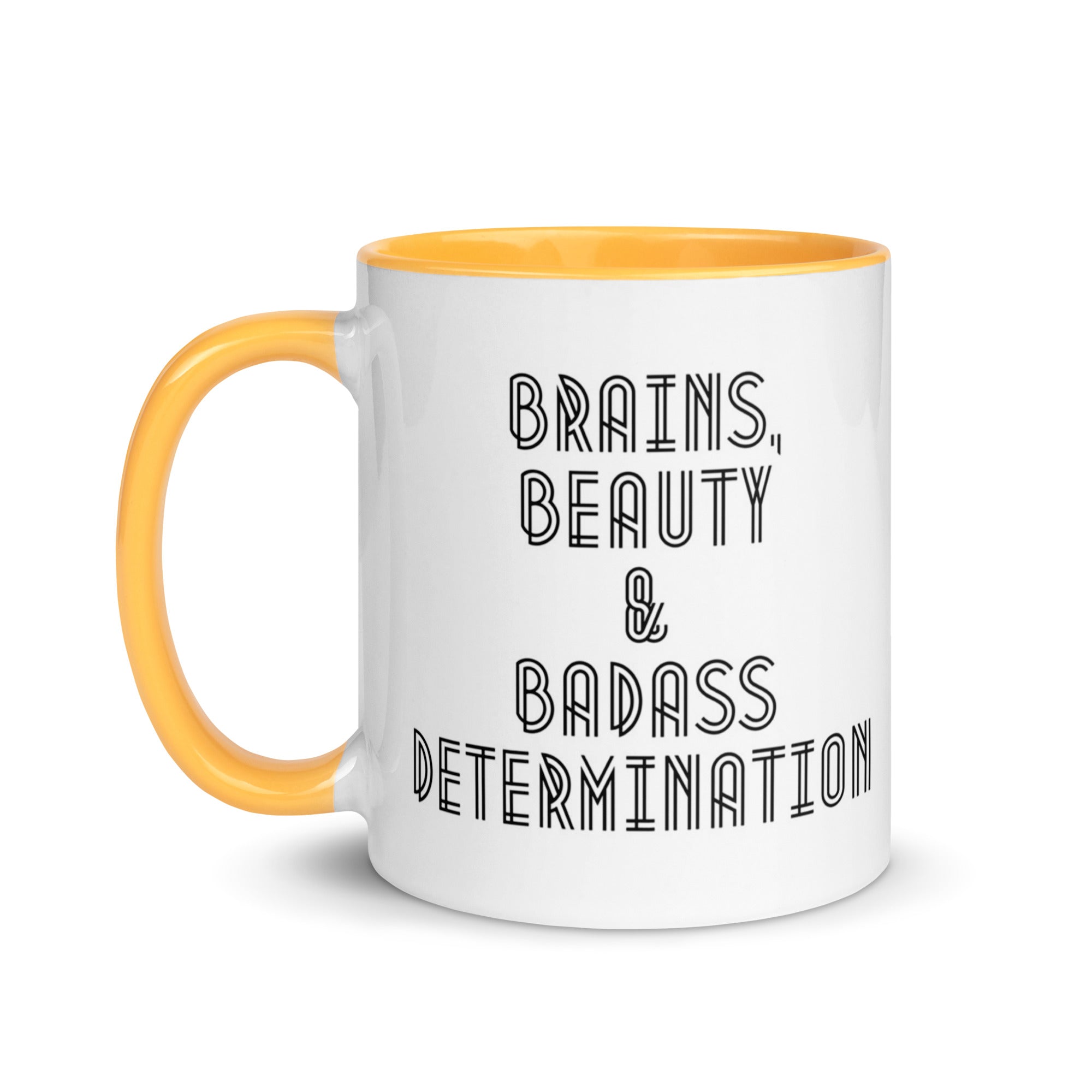 Brains Beauty Badass Determination Mug
