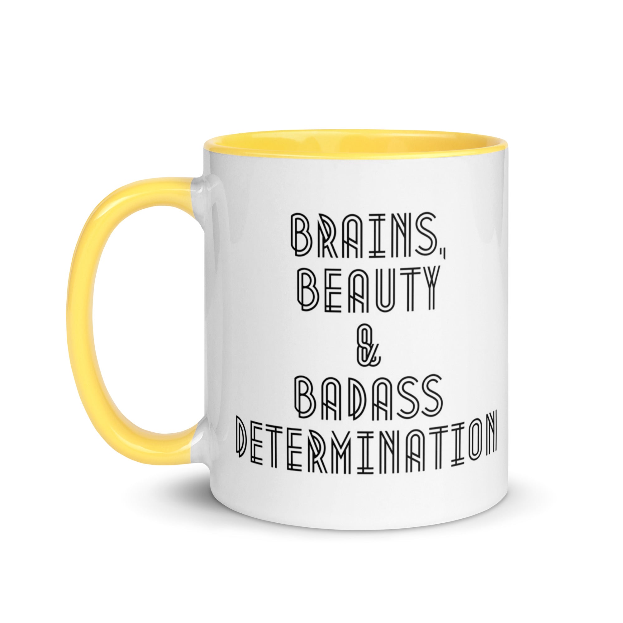 Brains Beauty Badass Determination Mug