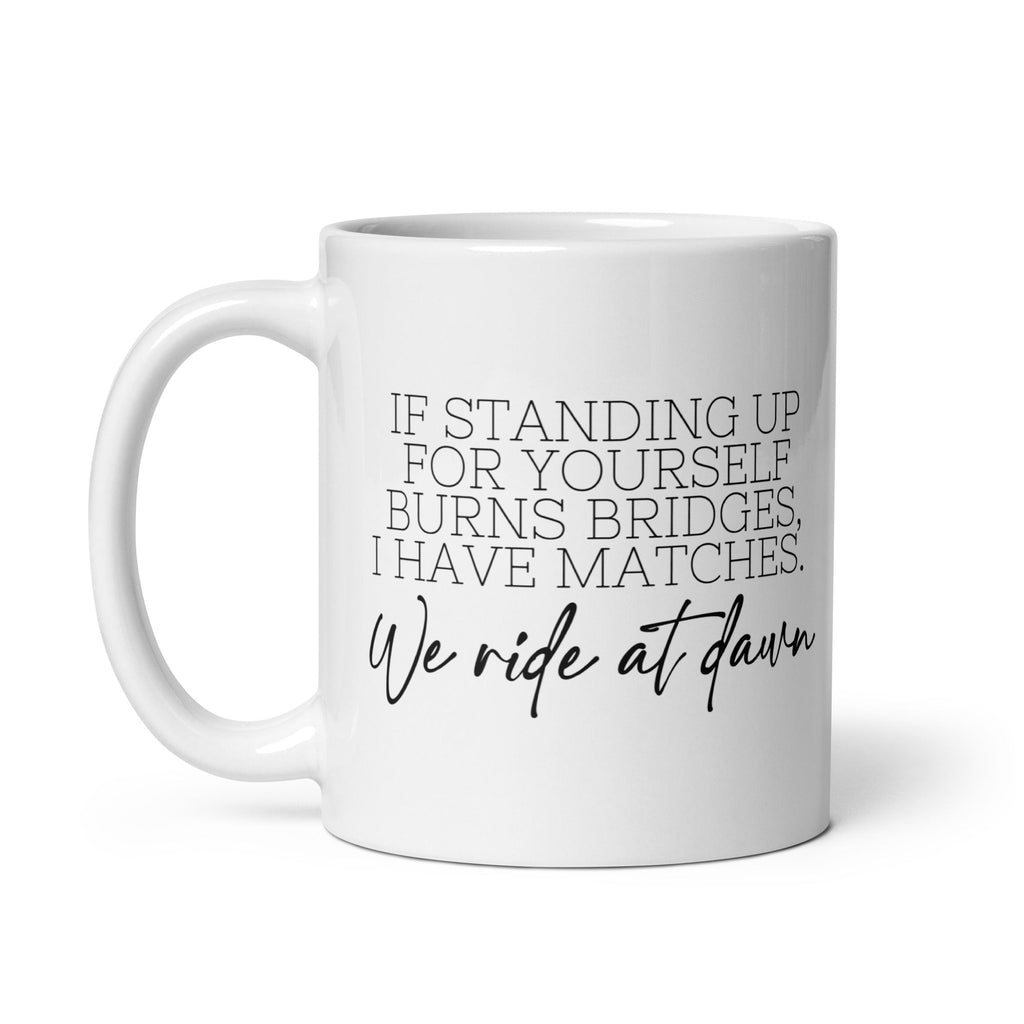 We Ride at Dawn Mug